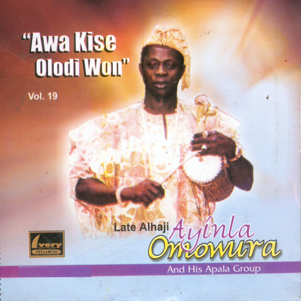 Awa Kise Olodi Won By Ayinla Omowura And His Apala Group On Apple Music