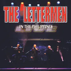 The Lettermen: Live In the Philippines - The Lettermen The Lettermen: Live In the Philippines - The Lettermen