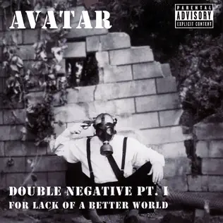 Album herunterladen Avatar - Double Negative Pt 1 For Lack Of A Better World