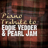 Piano Tribute to Eddie Vedder & Pearl Jam - Piano Tribute Players