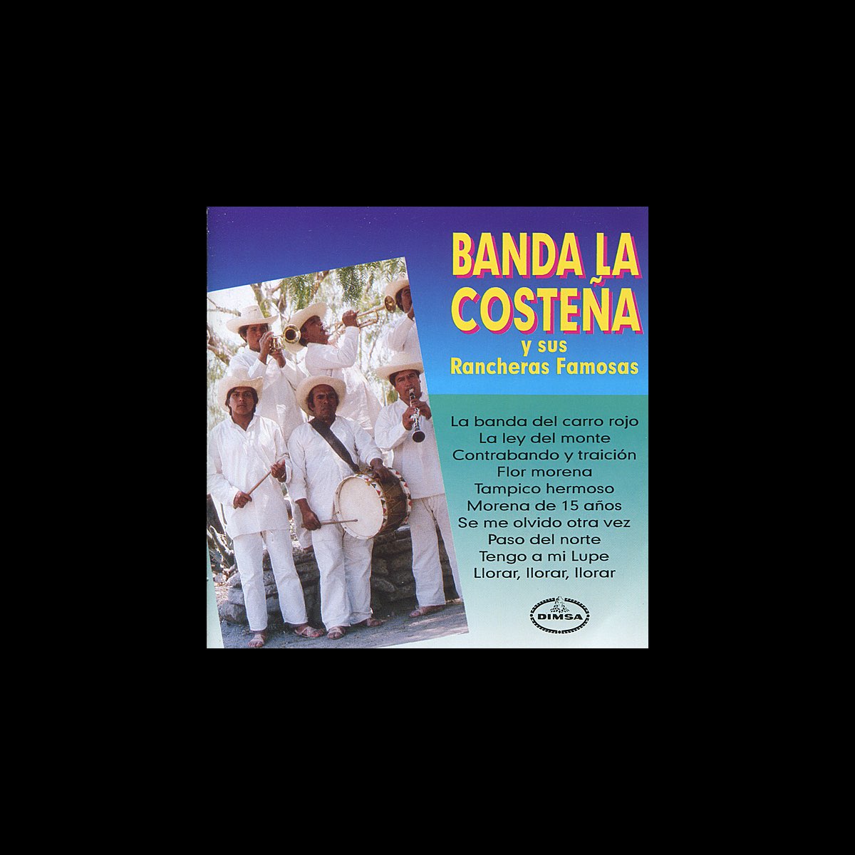 ‎banda La Costeña Y Sus Rancheras Famosas By Banda Sinaloense La