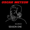 Oscar Meteor : The Complete Season One