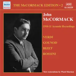 The Mccormack Edition, Vol. 2: John Mccormack (1910-1911) - Studio Orchestra The Mccormack Edition, Vol. 2: John Mccormack (1910-1911) - Studio Orchestra