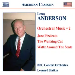 Anderson: Orchestral Music, Vol. 2 - BBC Concert Orchestra Anderson: Orchestral Music, Vol. 2 - BBC Concert Orchestra