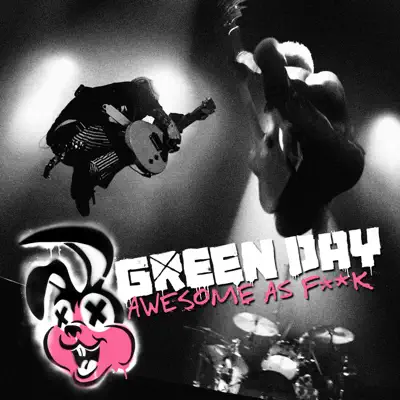 Awesome As F**k (Live) - Green Day