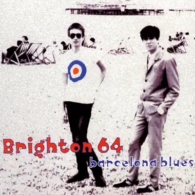 Barcelona Blues - Brighton 64