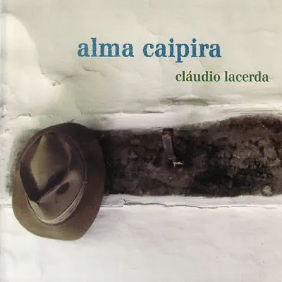 Alma Caipira - Alzira Espíndola