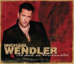 Michael Wendler - Ich denk an Weihnachten