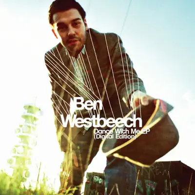 Dance With Me (Digital Version) - EP - Ben Westbeech