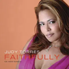Faithfully - EP by Judy Torres album reviews, ratings, credits