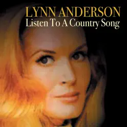 Listen to a Country Song - Lynn Anderson