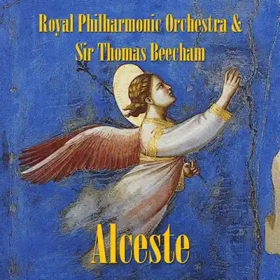 Alceste - Royal Philharmonic Orchestra