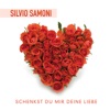 Schenkst Du Mir Deine Liebe - Silvio SAMONI - Single