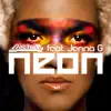 Stream & download Neon (Remixes) [feat. Jenna G] - EP