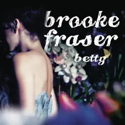 Betty - Single - Brooke Fraser