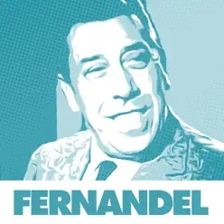 Le meilleur de Fernandel - Fernandel