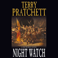 Terry Pratchett - Night Watch: Discworld, Book 29 (Unabridged) artwork