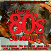 The Best 80's Country 80's Country - Various Artists