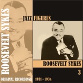Jazz Figures / Roosevelt Sykes, (1931 - 1933), Volume 3