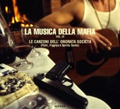 La musica della mafia, vol. 3 - Le canzoni dell' onorata società, 2005