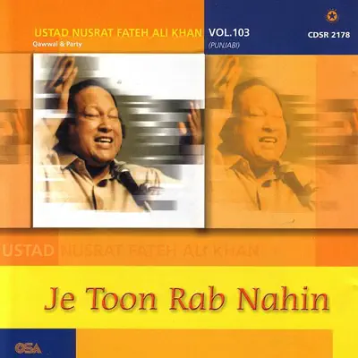 Je Toon Rab Nahin, Vol. 103 - Nusrat Fateh Ali Khan
