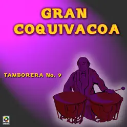 Tamborera N° 9 - Gran Coquivacoa Tamborera N° 9 - Gran Coquivacoa