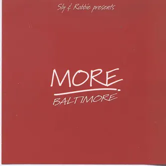 Sly & Robbie Present More Baltimore by Sly & Robbie album reviews, ratings, credits