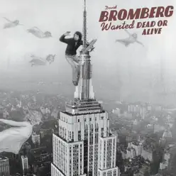Wanted Dead or Alive - David Bromberg Wanted Dead or Alive - David Bromberg