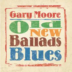 Old New Ballads Blues - Gary Moore