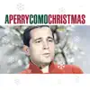 A Perry Como Christmas album lyrics, reviews, download