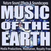 Nature Sound Effects and Background Soundscapes - Sound Effects and Music of the Earth