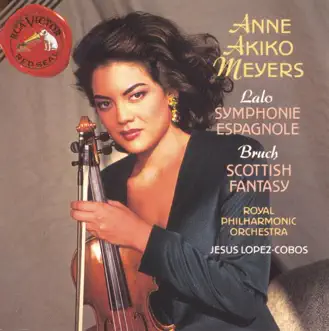 Lalo: Symphonie Espagnole - Bruch: Scottish Fantasy by Anne Akiko Meyers, Aline Brewer, Jesús López-Cobos & Royal Philharmonic Orchestra album reviews, ratings, credits