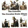 The Cocaine Drain Album...plus 6 album lyrics, reviews, download