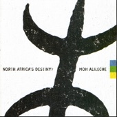 Moh Alileche - North Africa's Destiny?