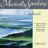 Conductor's Guide to Copland's Appalachian Spring, Billy the Kid, & Fanfare for the Common Man - Gerard Schwarz