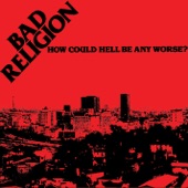 Bad Religion - We're Only Gonna Die