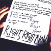 Right, Right Now