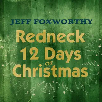 Redneck 12 Days of Christmas by Jeff Foxworthy song reviws