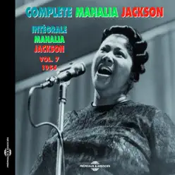 Complete Mahalia Jackson, Vol. 7 (Intégrale 1956) - Mahalia Jackson