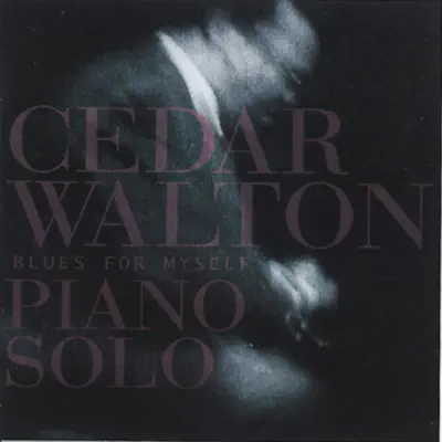 Blues for Myself (Piano Solo) - Cedar Walton