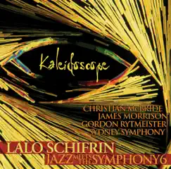 Kaleidoscope: Jazz Meets the Symphony #6 by Lalo Schifrin album reviews, ratings, credits