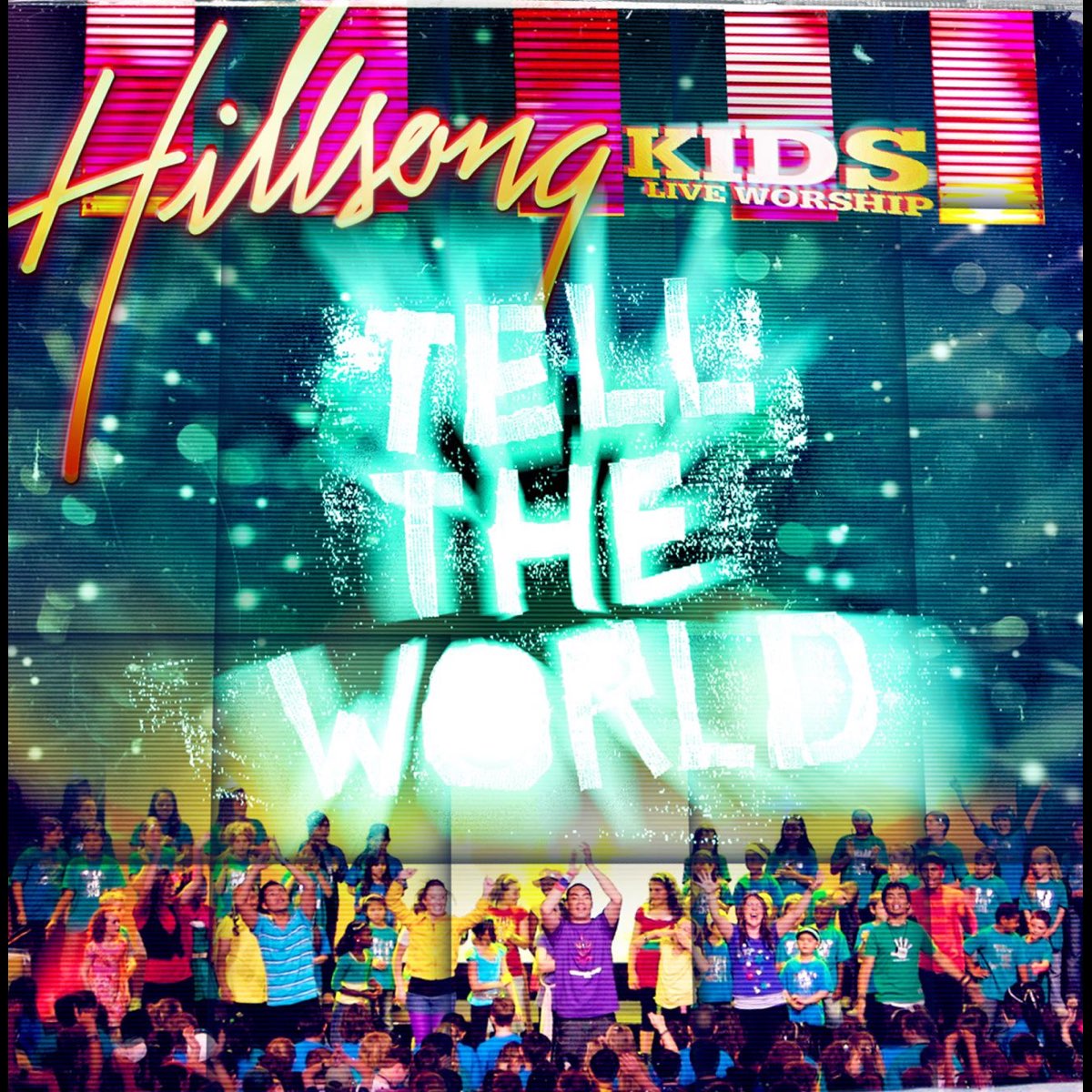 ‎Tell The World By Hillsong Kids On Apple Music