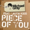 Piece of You (Remixes) [feat. Laura Kidd] - EP