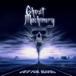 Out For Blood - Ghost Machinery