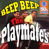 The Playmates - Beep Beep (Digitally Remastered)