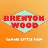 Gimme Little Sign - Single album lyrics, reviews, download