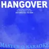 Stream & download Hangover (Originally by Taio Cruz feat. Flo rida) [Karaoke] - EP