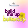 Stream & download Build Me Up Buttercup