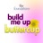 Build Me Up Buttercup