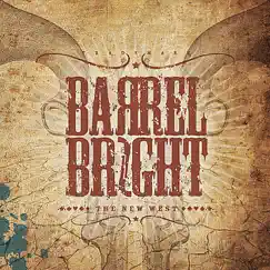 The New West by Barrelbright album reviews, ratings, credits